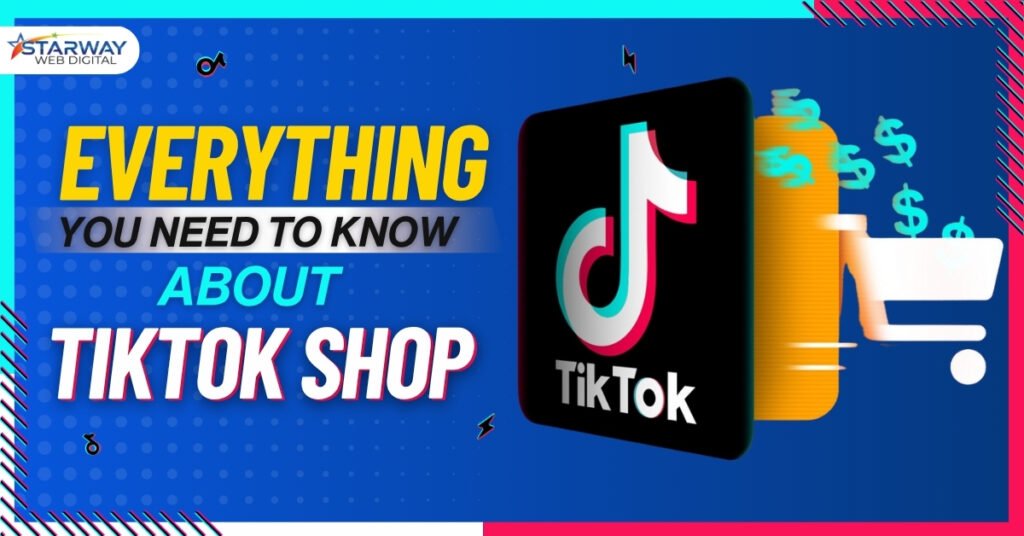 Colorful digital illustration highlighting “Everything You Need to Know About TikTok Shop,” with TikTok logo and shopping cart, symbolizing in-app social commerce and online selling.